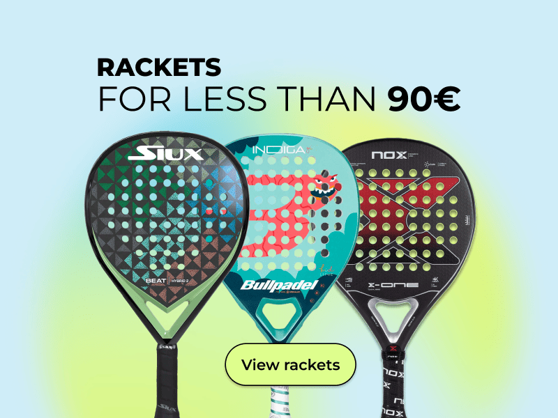 PADEL RACKETS FOR LESS 90€